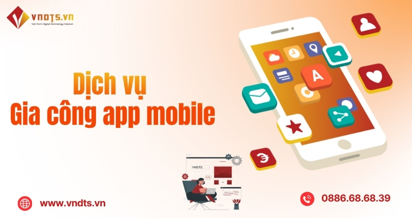 Dịch vụ gia công app mobile