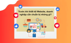 Trước Khi Thiết Kế Website, Doanh Nghiệp Cần Chuẩn Bị Những Gì?