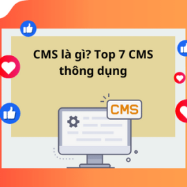 CMS LÀ GÌ ? DANH SÁCH  7 CMS THÔNG DỤNG HIỆN NAY