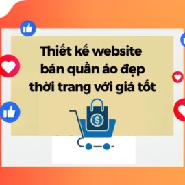 Thiết Kế Website Bán Quần Áo Đẹp, Thời Trang Với Giá Tốt
