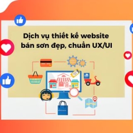 Dịch Vụ Thiết Kế Website Bán Sơn Đẹp, Chuẩn UX/UI và SEO