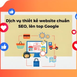 Dịch Vụ Thiết Kế Website Chuẩn Seo, Lên Top Google Cùng VNDTS