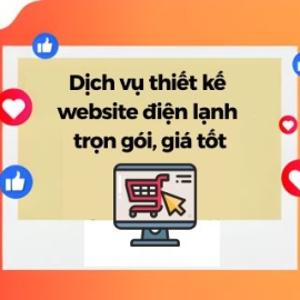 Dịch Vụ Thiết Kế Website Điện Lạnh Trọn Gói, Giá Tốt