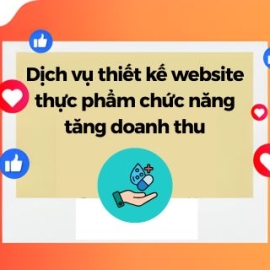 Dịch Vụ Thiết Kế Website Thực Phẩm Chức Năng Tăng Doanh Thu