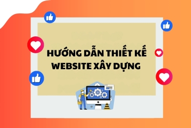 Hướng dẫn thiết kế web xây dựng mới nhất