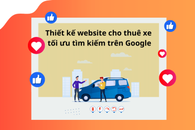 THIẾT KẾ WEBSITE CHO THUÊ XE TỐI ƯU TÌM KIẾM TRÊN GOOGLE