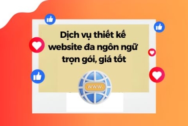 Dịch Vụ Thiết Kế Website Đa Ngôn Ngữ Trọn Gói, Giá Tốt