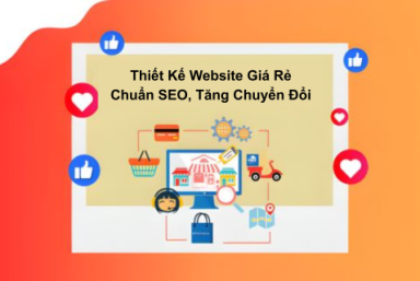 Thiết Kế Website Giá Rẻ Chuẩn SEO, Tăng Chuyển Đổi