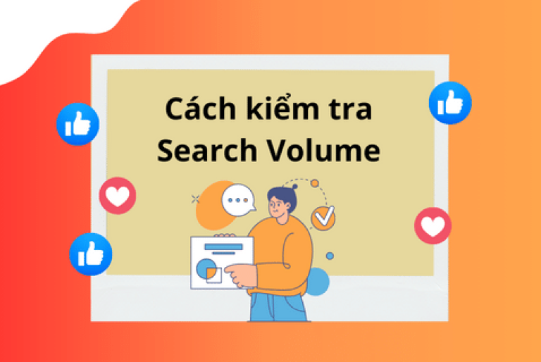 Search Volume là gì ? cách kiểm tra Search volume
