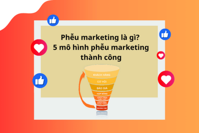 PHỄU MARKETING LÀ GÌ? 5 MÔ HÌNH PHỄU MARKETING THÀNH CÔNG