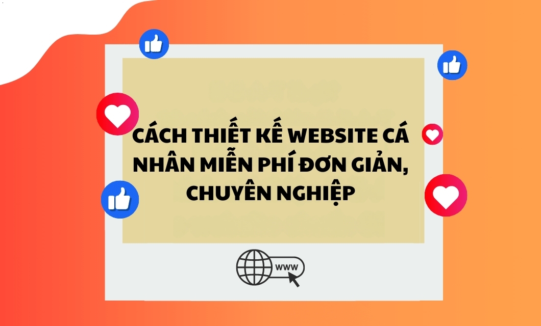 cach-thiet-ke-website-ca-nhan-mien-phi-don-gian-chuyen-nghiep-8576.jpg