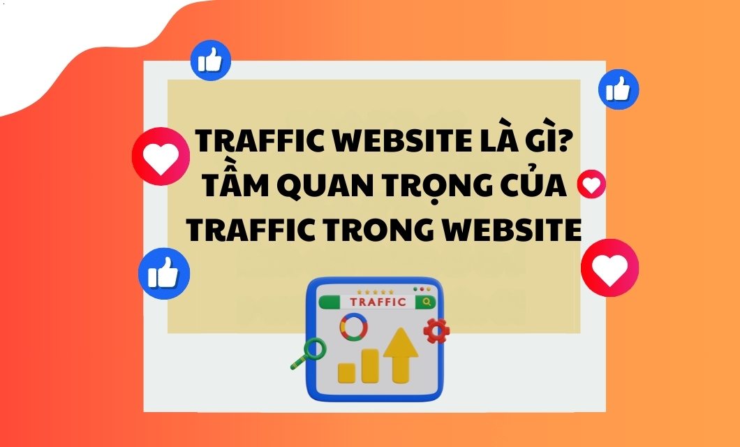 traffic-website-la-gi-tam-quan-trong-cua-traffic-trong-website-4584.jpg