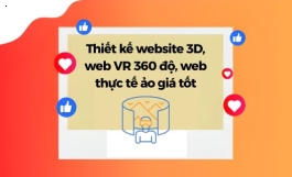 Thiết Kế Website 3D, Web VR 360 Độ, Web Thực Tế Ảo Giá Tốt