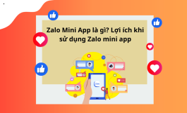 ZALO MINI APP LÀ GÌ? LỢI ÍCH KHI SỬ DỤNG ZALO MINI APP